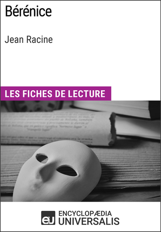 Bérénice de Jean Racine - Encyclopaedia Universalis