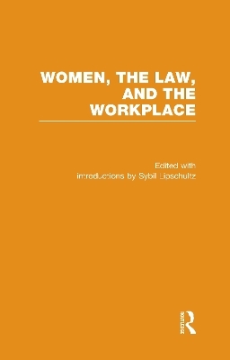 Social Feminism, Labor Politics, and the Law - Sybil Lipschultz