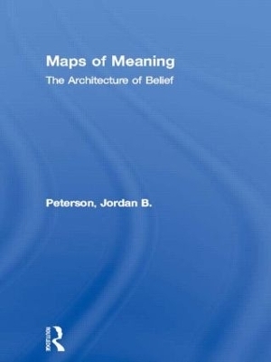 Maps of Meaning - Jordan B. Peterson