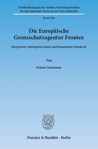 Die Europäische Grenzschutzagentur Frontex. - Simon Neumann