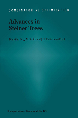 Advances in Steiner Trees - Ding-Zhu Du; J.M. Smith; J. Hyam Rubinstein