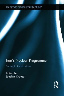 Iran's Nuclear Programme - Joachim Krause