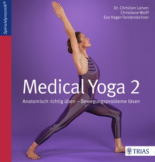 Medical Yoga 2 - Christian Larsen; Christiane Wolff; Eva Hager-Forstenlechner