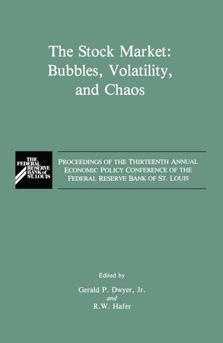 The Stock Market: Bubbles, Volatility, and Chaos - G.P. Dwyer; R.W. Hafer