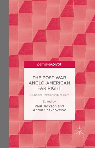 The Post-War Anglo-American Far Right - P. Jackson; A. Shekhovtsov