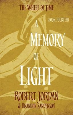 A Memory Of Light - Robert Jordan, Brandon Sanderson