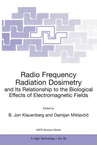 Radio Frequency Radiation Dosimetry and Its Relationship to the Biological Effects of Electromagnetic Fields - B. Jon Klauenberg; Damijan Miklavcic