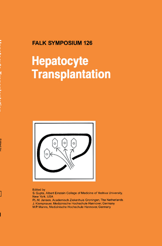 Hepatocyte Transplantation - S. Gupta; Peter L.M. Jansen; J. Klempnauer; M.P. Manns