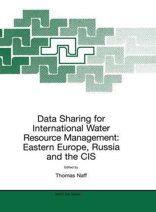 Data Sharing for International Water Resource Management: Eastern Europe, Russia and the CIS - T. Naff