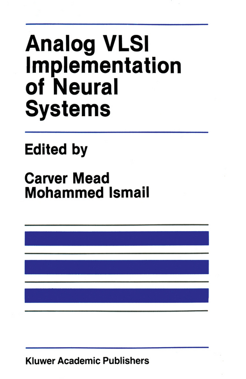 Analog VLSI Implementation of Neural Systems - 