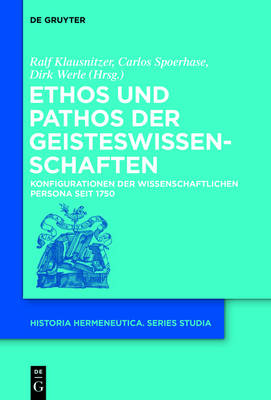 Ethos und Pathos der Geisteswissenschaften - 