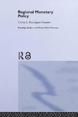Regional Monetary Policy - Carlos Javier Rodriguez Fuentes