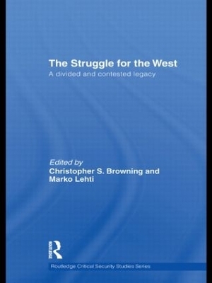 The Struggle for the West - Christopher Browning; Marko Lehti