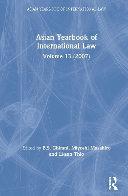Asian Yearbook of International Law - B.S. Chimni; Miyoshi Masahiro; Li-Ann Thio