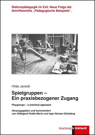 Spielgruppen - Hilde Jarecki; Hildegard Feidel-Mertz; Inge Hansen-Schaberg