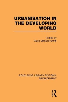 Urbanisation in the Developing World - David Drakakis-Smith