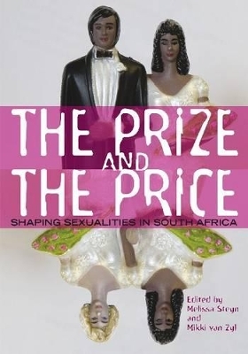 The prize and the price - Melissa Steyn; Mikki van Zyl