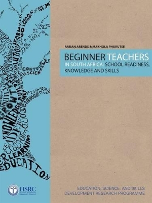 Beginner Teachers in South Africa - Fabian Arends; Makola Collin Phurutse