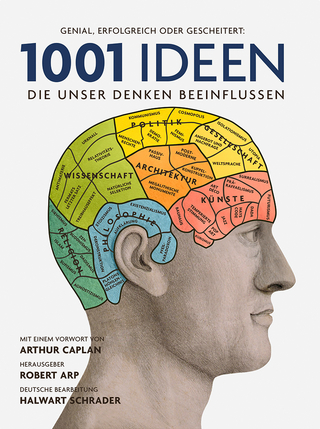 1001 Ideen, die unser Denken beeinflussen - Robert Arp