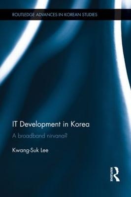IT Development in Korea - Kwang-Suk Lee