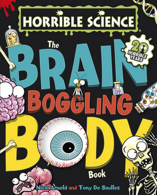 The Brain-Boggling Body Book - Nick Arnold