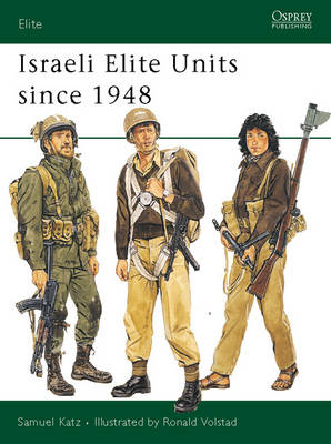 Israeli Elite Units since 1948 - Sam Katz
