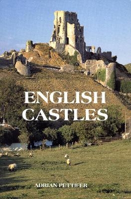 English Castles - Adrian Pettifer