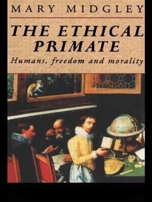 The Ethical Primate - Mary Midgley