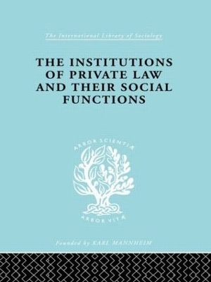 Inst Of Private Law    Ils 208 - Karl Renner; Otto Kahn-Freund; A. Schwarzschild