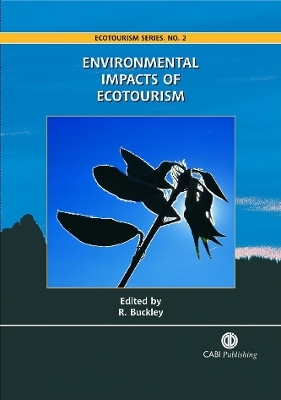Environmental Impacts of Ecotourism - Ralf Buckley; Ralf Buckley