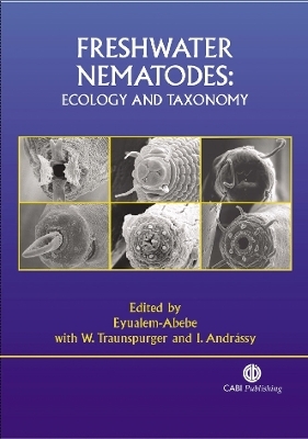 Freshwater Nematodes - Eyualem-Abebe; Istvan Andrassy; Professor Walter Traunspurger