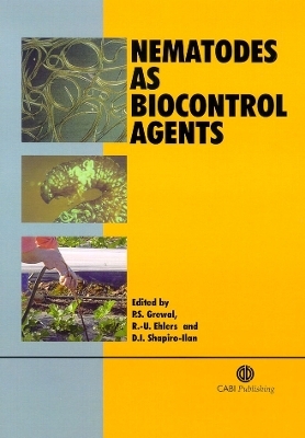 Nematodes as Biocontrol Agents - Parwinder Grewal; R. Ehlers; Dr D Shapiro-llan