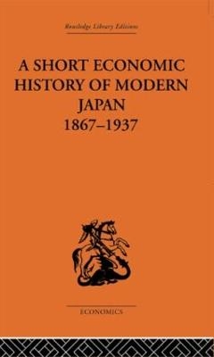 Short Economic History of Modern Japan - G. C. Allen