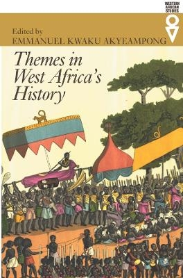 Themes in West Africa's History - Emmanuel Kwaku Akyeampong