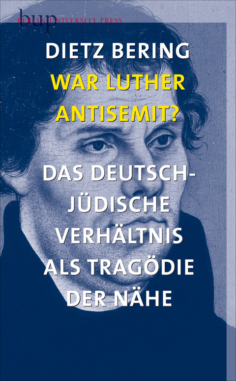War Luther Antisemit? - Dietz Bering