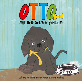 Otto mit der gelben Schleife - Nina Helbig