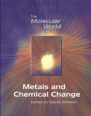 Metals and Chemical Change - D A Johnson