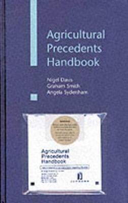 Agricultural Precedents Handbook - Nigel Davis, Graham Smith, Angela Sydenham