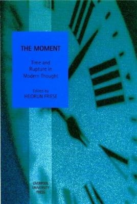The Moment - Heidrun Friese