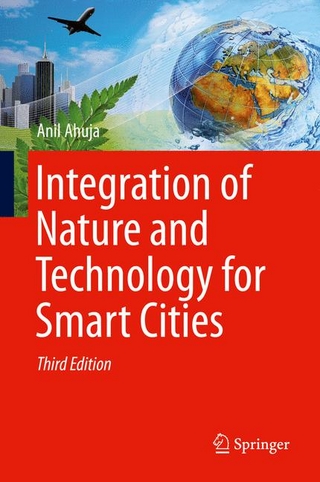 Integration of Nature and Technology for Smart Cities - Anil Ahuja
