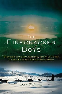 The Firecracker Boys - Dan O'Neill