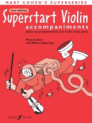 Superstart Violin Accompaniments - Mary Cohen; Robert Spearing
