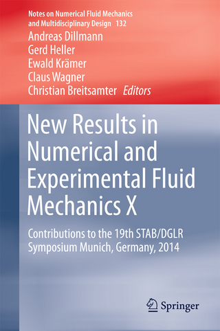 New Results in Numerical and Experimental Fluid Mechanics X - Andreas Dillmann; Gerd Heller; Ewald Krämer; Claus Wagner; Christian Breitsamter