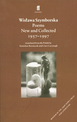 Poems, New and Collected - Wislawa Szymborska