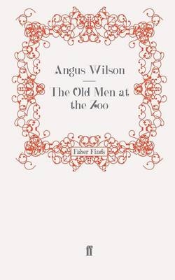 The Old Men at the Zoo - Angus Wilson