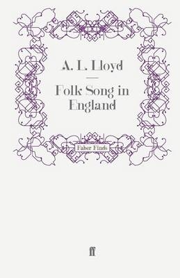 Folk Song in England - A. L. Lloyd