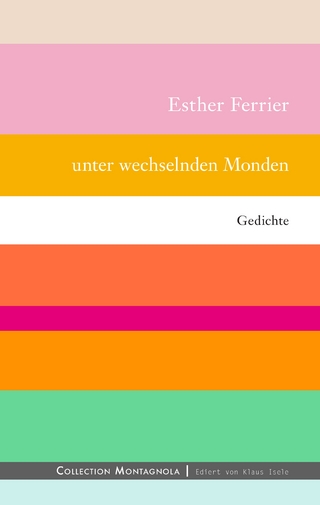 Unter wechselnden Monden - Esther Ferrier