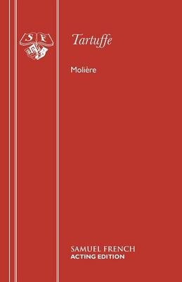 Tartuffe - Moliere; Miles Malleson