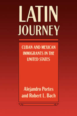 Latin Journey - Prof. Alejandro Portes, Robert L. Bach