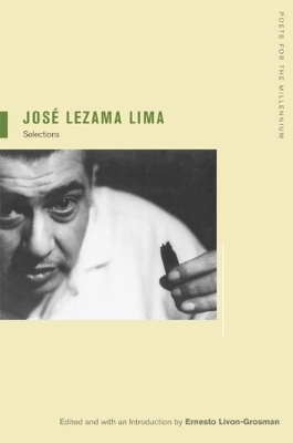 Jose Lezama Lima - José Lezama Lima; Ernesto Livon-Grosman